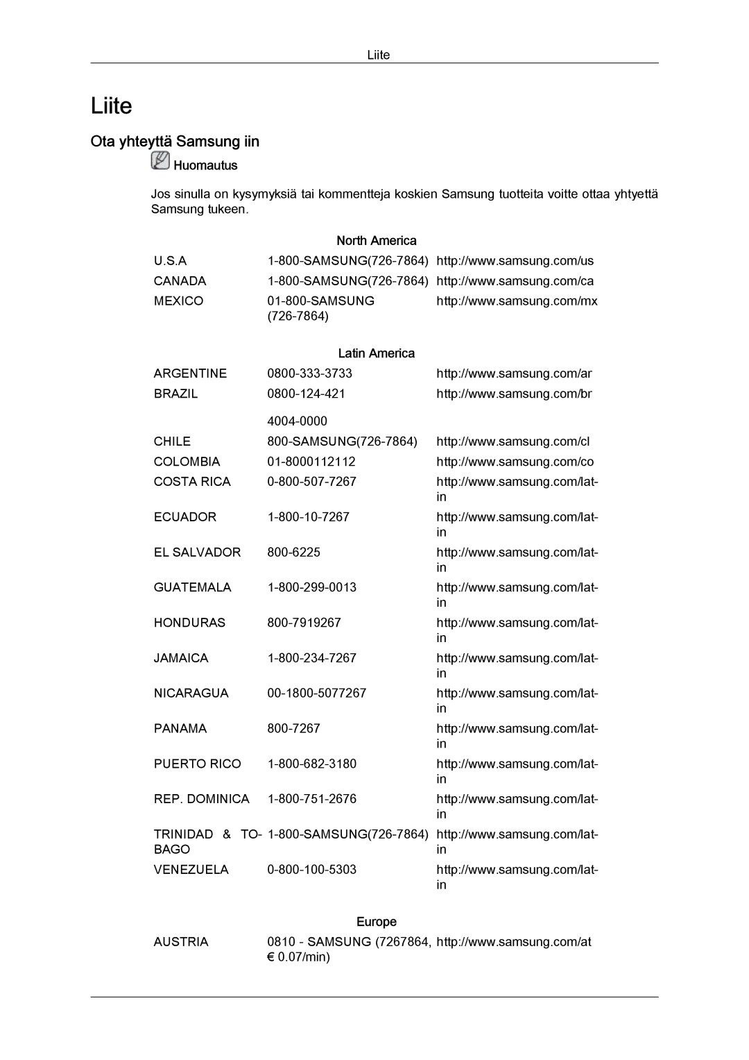 Samsung LH40MGULBC/EN, LH40MGQLBC/EN, LH46MGQLBC/EN manual Ota yhteyttä Samsung iin, North America, Latin America, Europe 