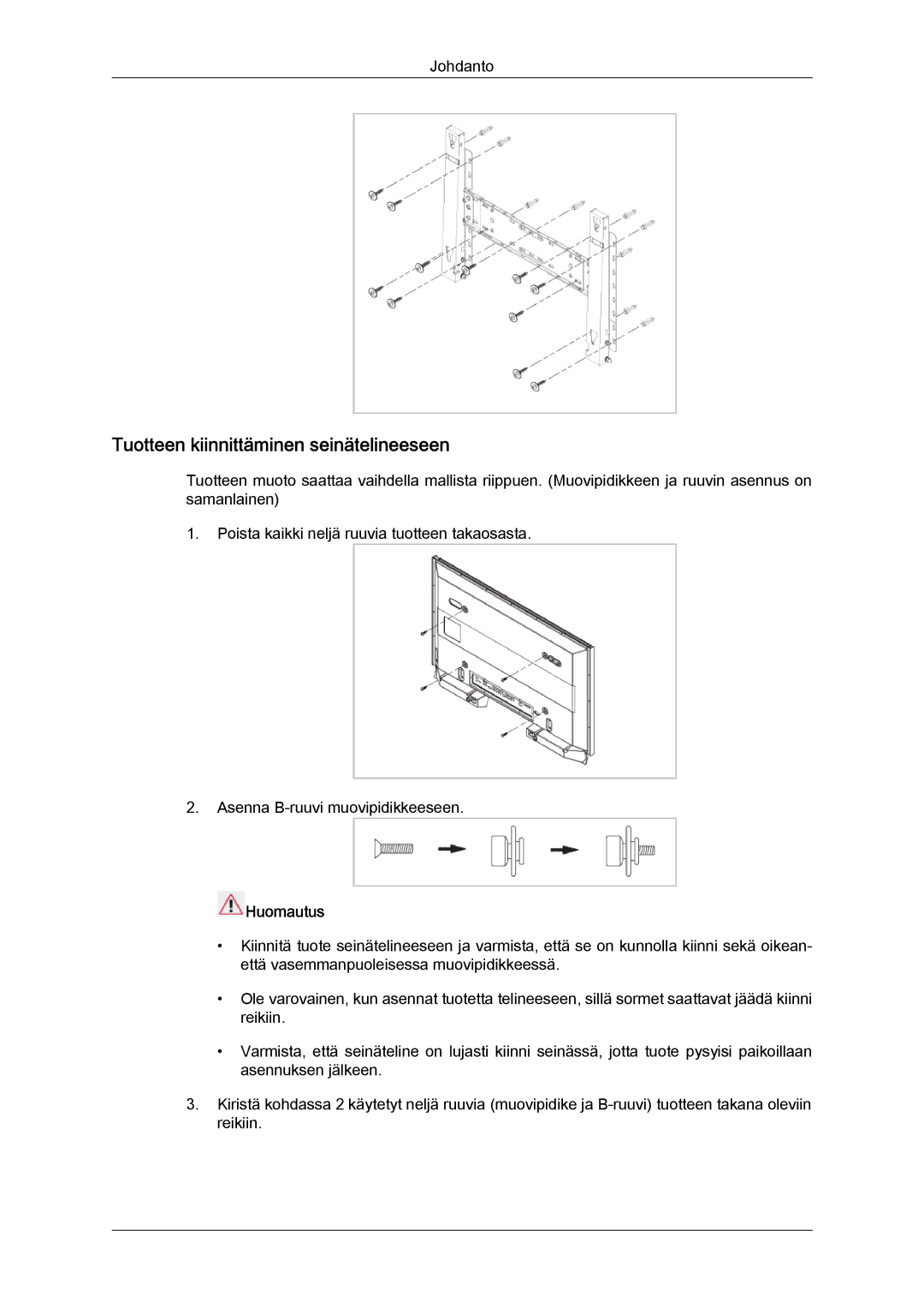 Samsung LH46MGULBC/EN, LH40MGULBC/EN, LH40MGQLBC/EN, LH46MGQLBC/EN manual Tuotteen kiinnittäminen seinätelineeseen 