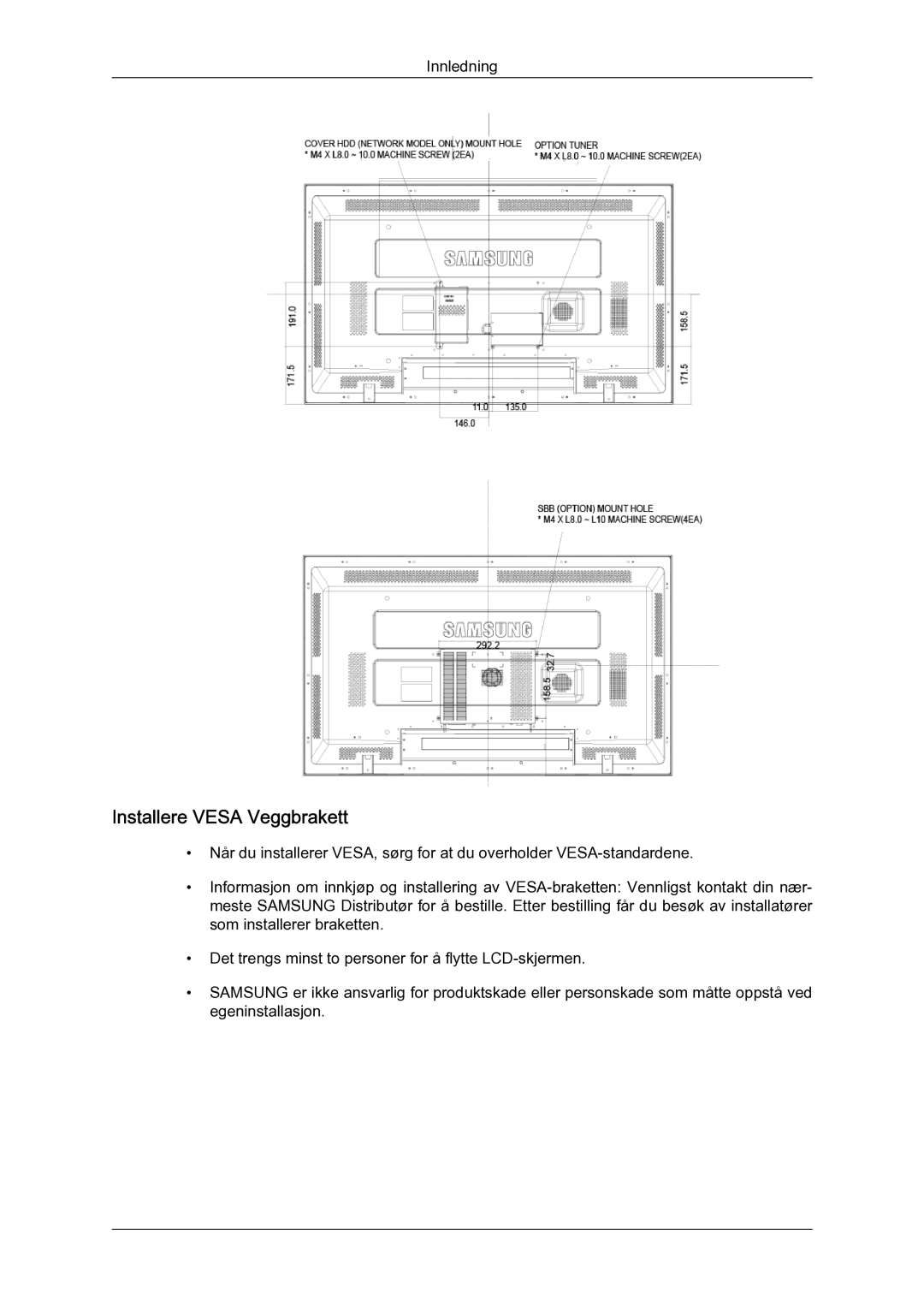 Samsung LH40MGQLBC/EN, LH40MGULBC/EN, LH46MGQLBC/EN, LH46MGULBC/EN manual Installere Vesa Veggbrakett 