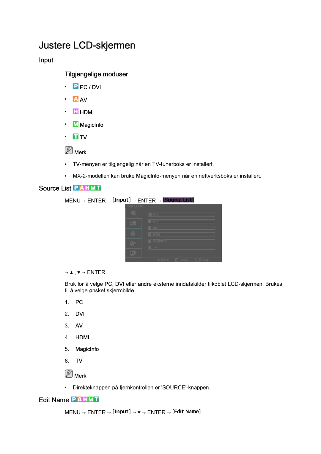 Samsung LH40MGULBC/EN, LH40MGQLBC/EN, LH46MGQLBC/EN, LH46MGULBC/EN manual Input Tilgjengelige moduser, Source List, Edit Name 