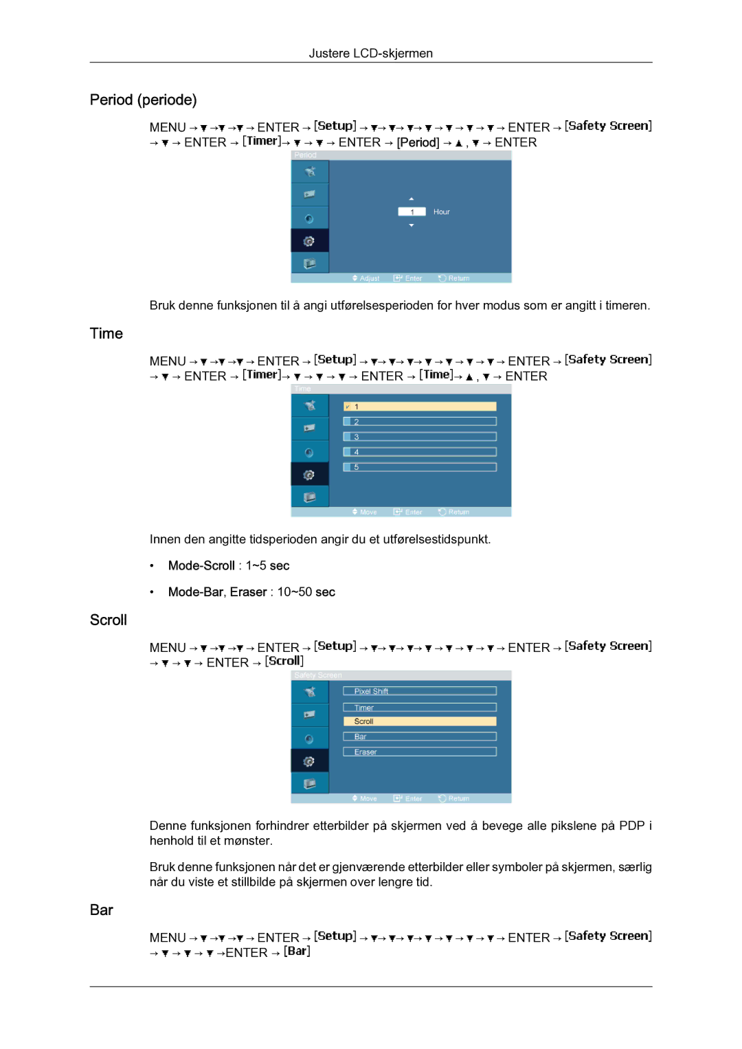 Samsung LH40MGULBC/EN, LH40MGQLBC/EN, LH46MGQLBC/EN Period periode, Mode-Scroll 1~5 sec Mode-Bar,Eraser 10~50 sec 