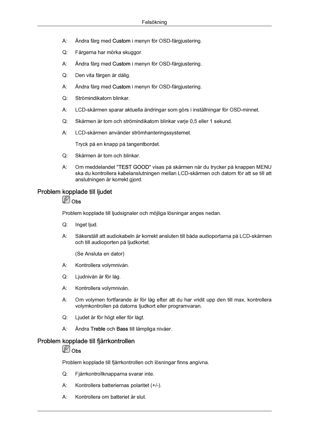 Samsung LH46MGQLBC/EN, LH40MGULBC/EN, LH40MGQLBC/EN Problem kopplade till ljudet, Problem kopplade till fjärrkontrollen 