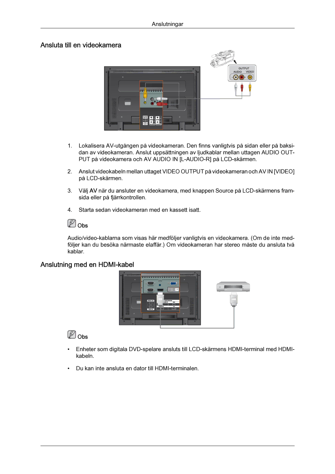 Samsung LH46MGQLBC/EN, LH40MGULBC/EN, LH40MGQLBC/EN, LH46MGULBC/EN Ansluta till en videokamera, Anslutning med en HDMI-kabel 