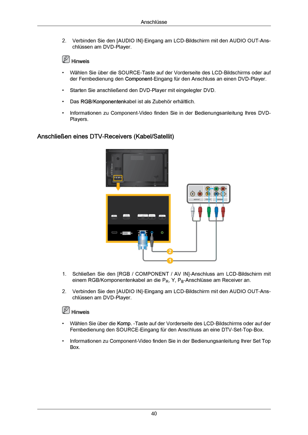 Samsung LH55LBPLBC/EN, LH40MGUMBC/EN, LH46BVTMBC/EN, LH40MGULBC/EN manual Anschließen eines DTV-Receivers Kabel/Satellit 