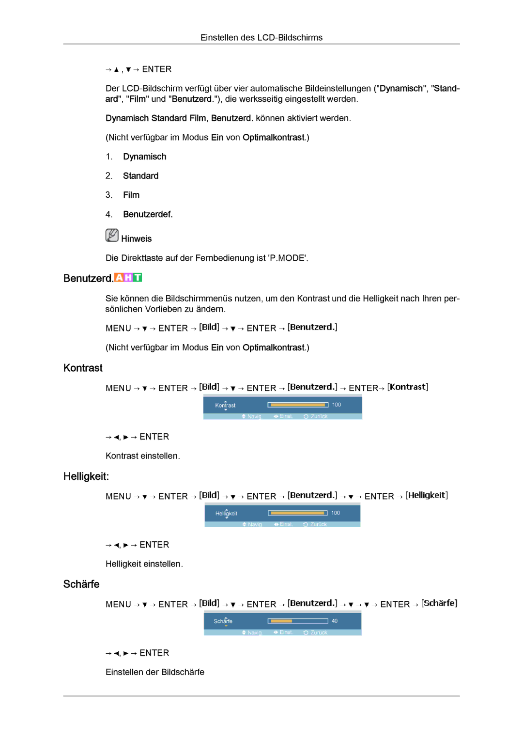 Samsung LH40MGQLBC/EN, LH40MGUMBC/EN, LH46MGUMBC/EN, LH40MGULBC/EN manual Die Direkttaste auf der Fernbedienung ist P.MODE 