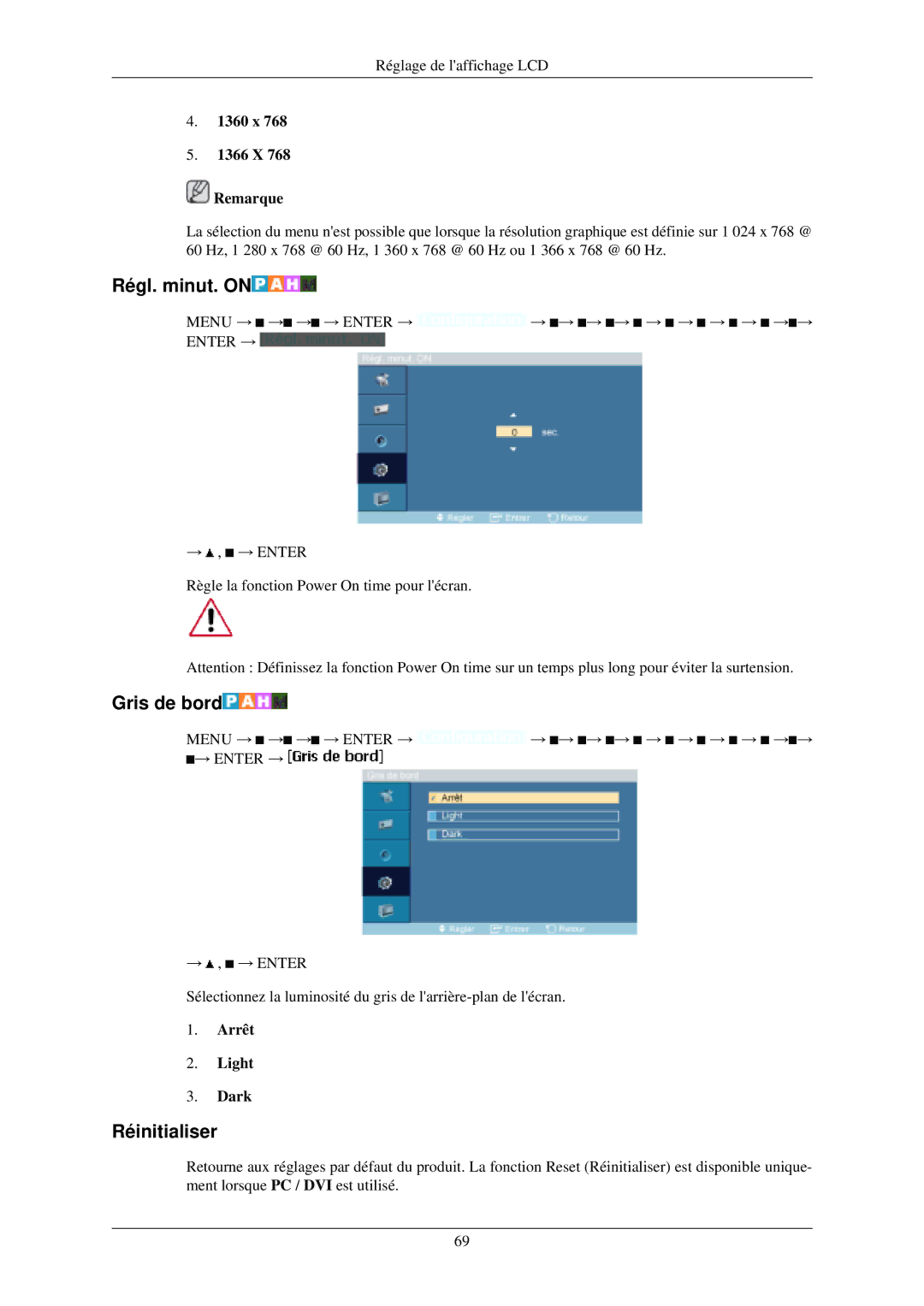 Samsung LH40MGFLBC/EN manual Régl. minut. on, Gris de bord, Réinitialiser, 1360 x 1366 X Remarque, Arrêt Light Dark 