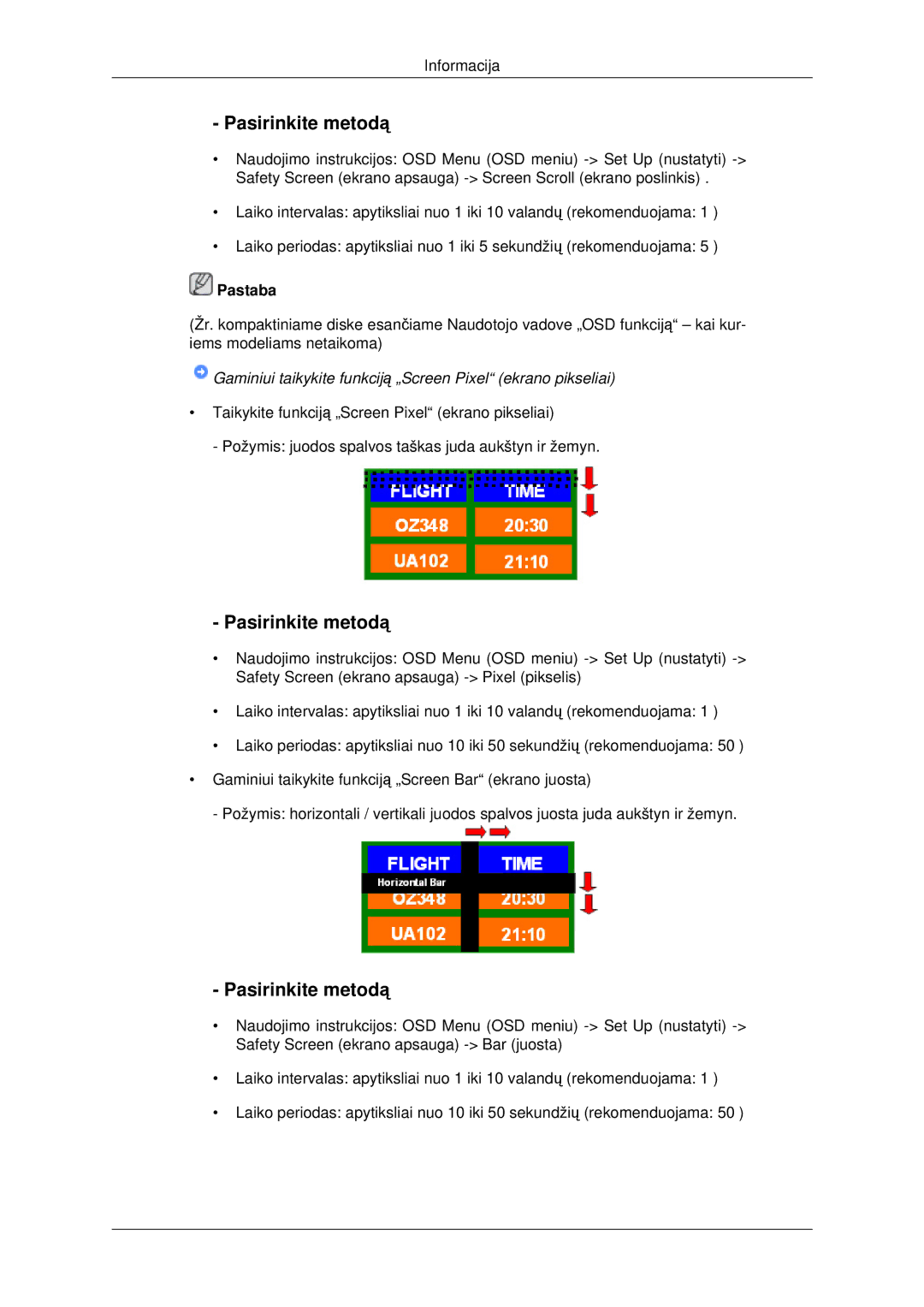 Samsung LH40MRTLBC/EN, LH40MRPLBF/EN manual Pasirinkite metodą, Gaminiui taikykite funkciją „Screen Pixel ekrano pikseliai 