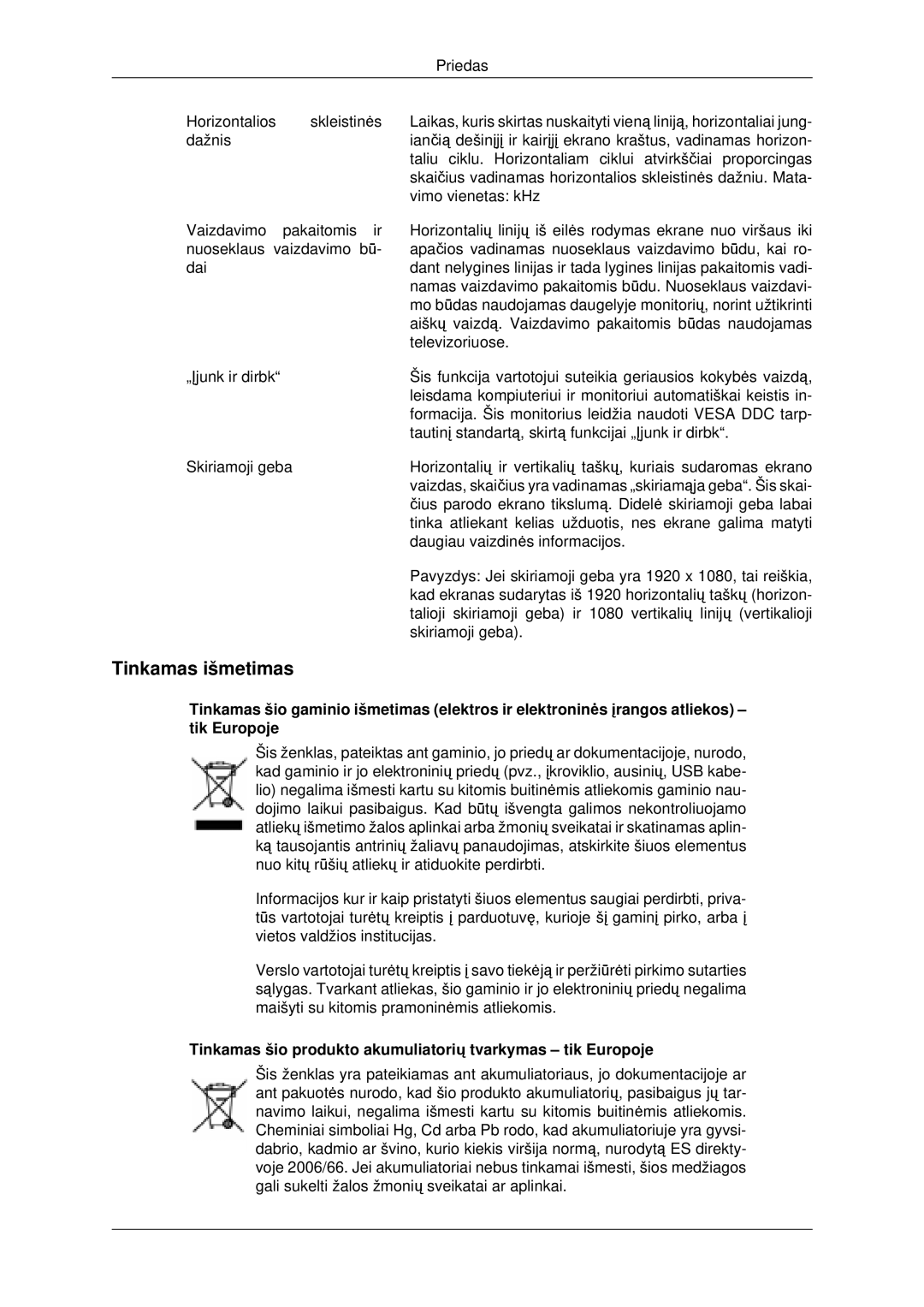 Samsung LH46MRTLBC/EN, LH40MRTLBC/EN manual Tinkamas išmetimas, Tinkamas šio produkto akumuliatorių tvarkymas tik Europoje 