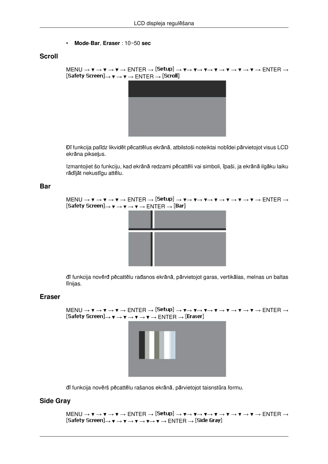 Samsung LH40MRTLBC/EN, LH40MRPLBF/EN, LH46MRTLBC/EN manual Scroll, Side Gray, Mode-Bar,Eraser 10~50 sec 