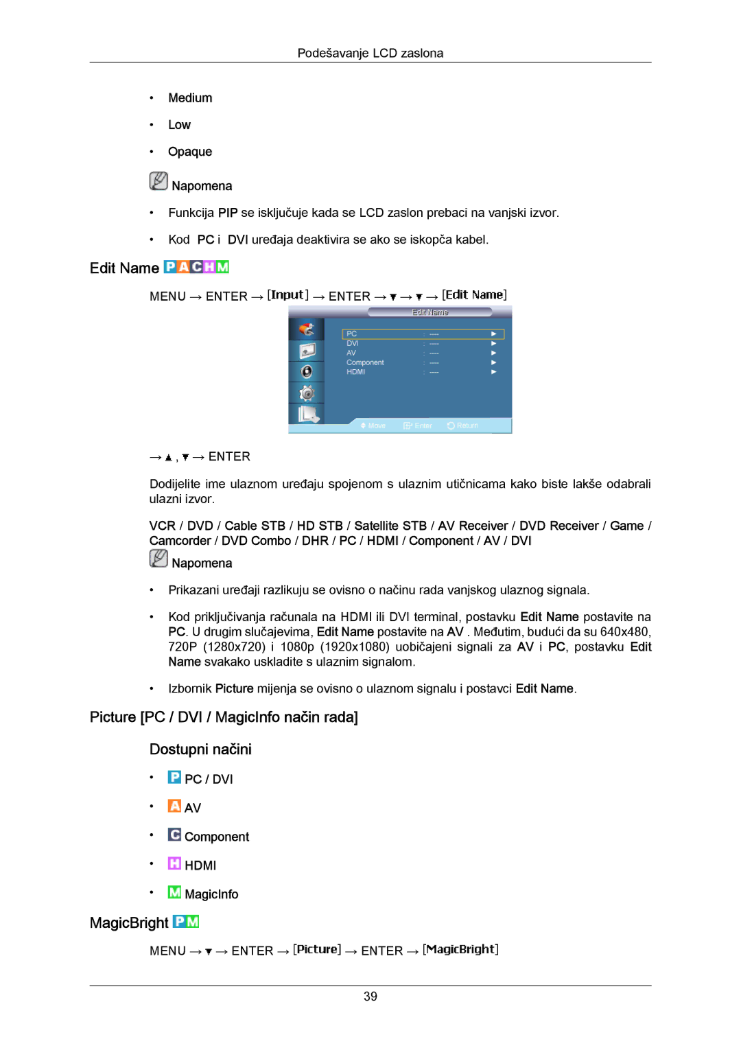 Samsung LH40MRTLBC/EN, LH40MRTLBN/EN manual Edit Name, Picture PC / DVI / MagicInfo način rada Dostupni načini, MagicBright 