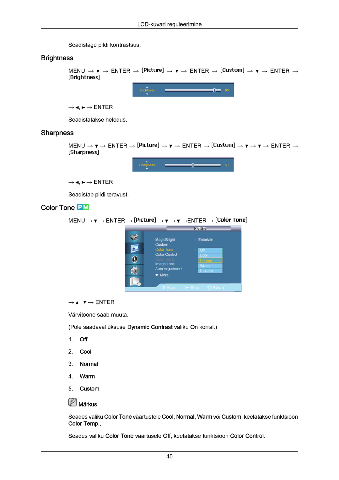 Samsung LH40MRTLBC/EN manual Brightness, Sharpness, Color Tone, Off Cool Normal Warm Custom Märkus 