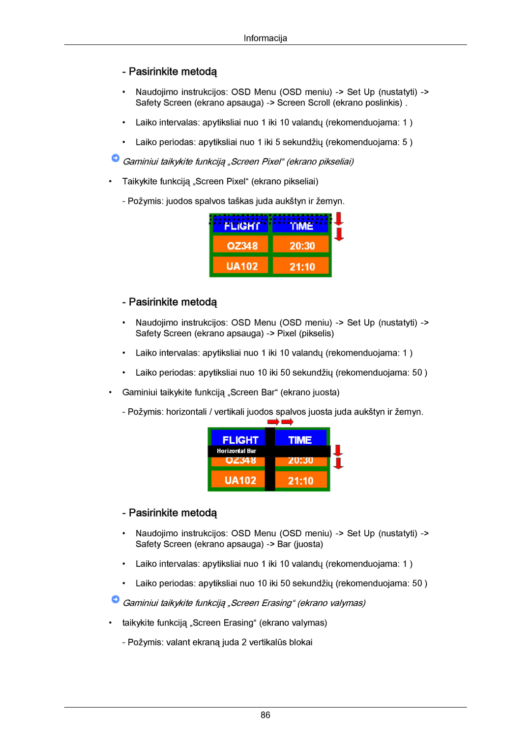 Samsung LH40MRTLBC/EN manual Pasirinkite metodą, Gaminiui taikykite funkciją „Screen Pixel ekrano pikseliai 