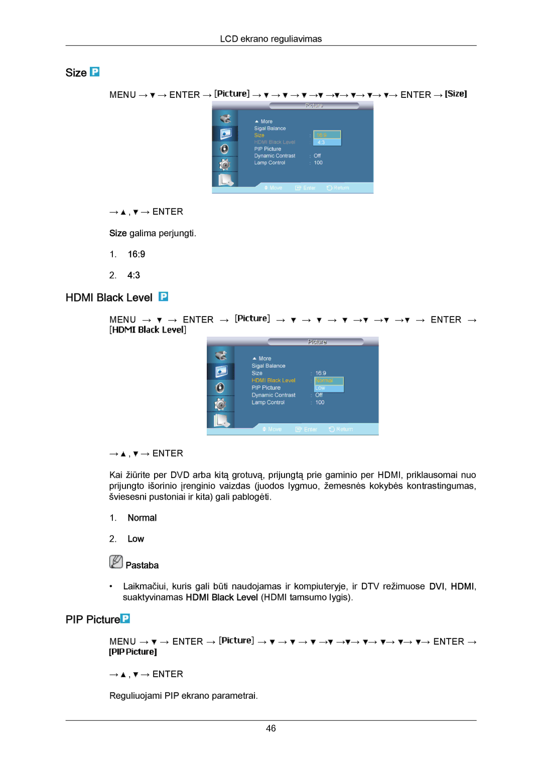 Samsung LH40MRTLBC/EN manual Hdmi Black Level, PIP Picture, Normal Low Pastaba 