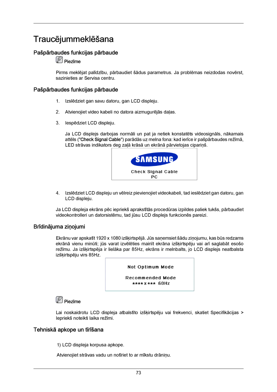 Samsung LH40MRTLBC/EN manual Pašpārbaudes funkcijas pārbaude, Brīdinājuma ziņojumi, Tehniskā apkope un tīrīšana 