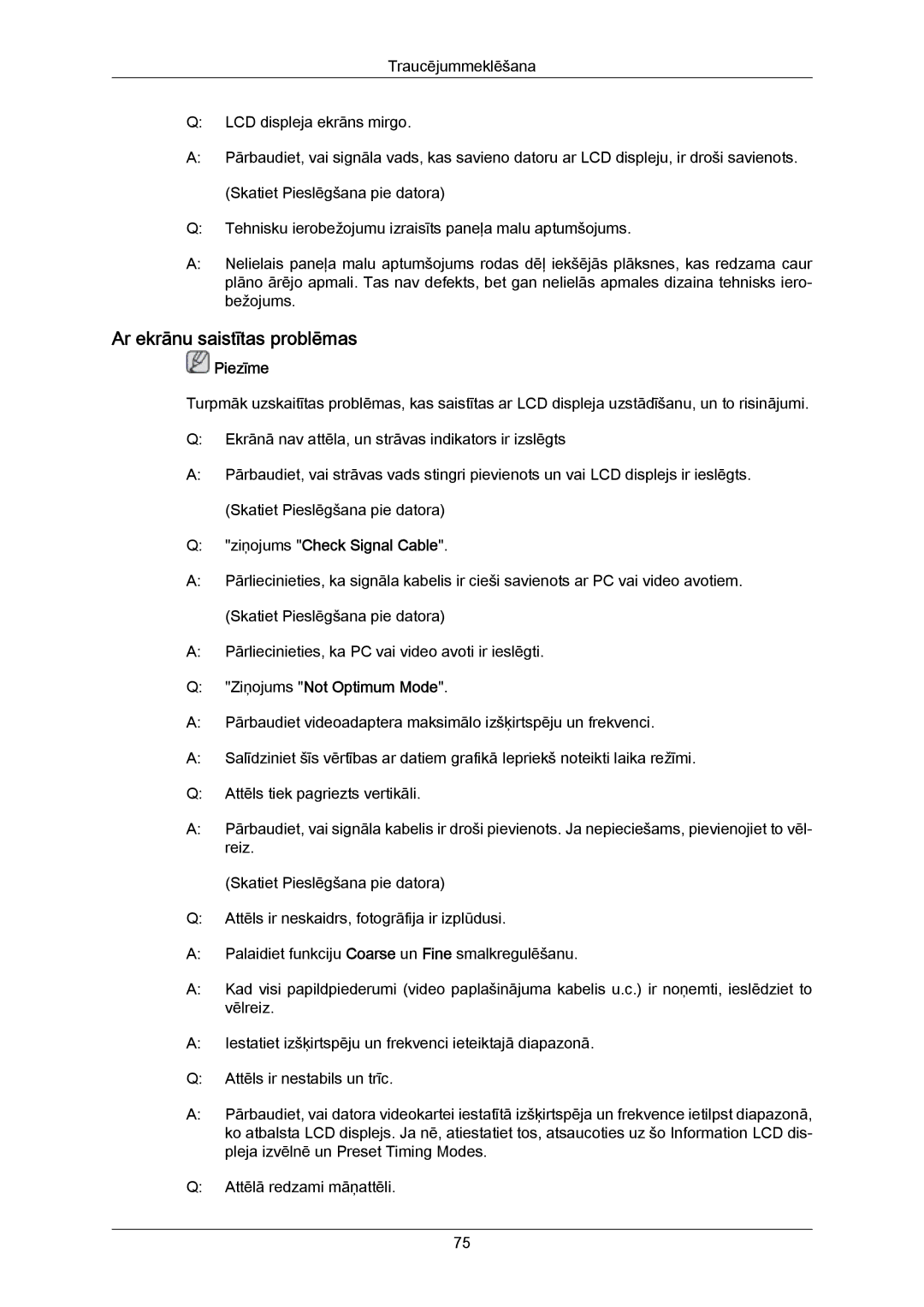 Samsung LH40MRTLBC/EN manual Ar ekrānu saistītas problēmas, Ziņojums Check Signal Cable, Ziņojums Not Optimum Mode 