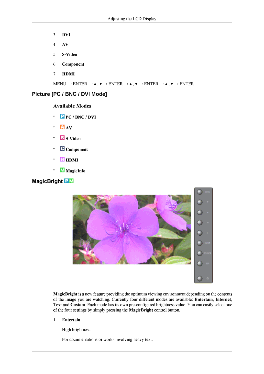 Samsung LH46MSTLBB/XY manual Picture PC / BNC / DVI Mode, MagicBright, DVI Video Component, Entertain High brightness 