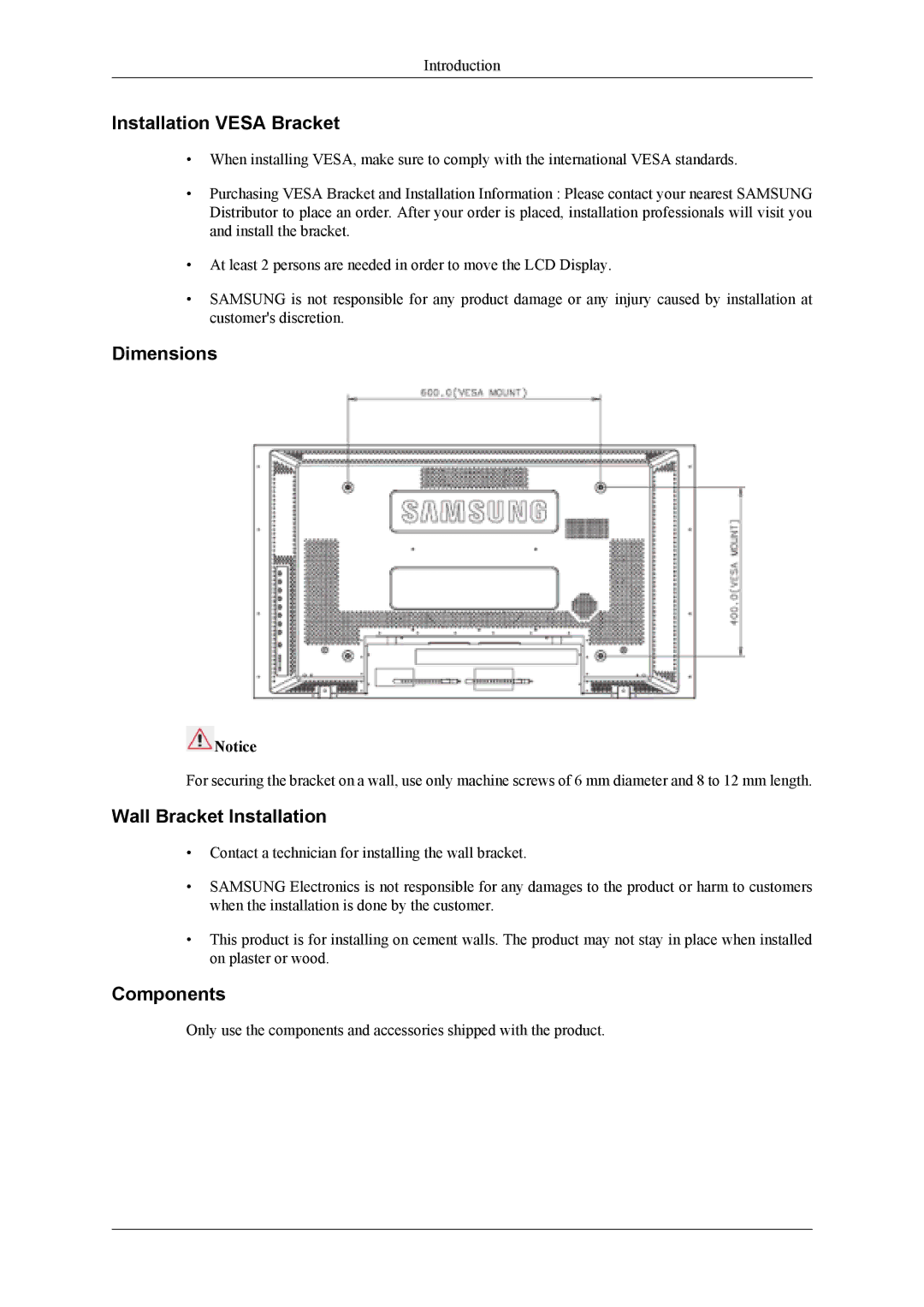 Samsung LS46BPTNS/XSJ, LH40MSTABB/EN, LH46MSTABB/EN, LH46MWTLBN/EN, LH46MSPLBM/XJ, LS46BPTNSF/XSJ Installation Vesa Bracket 