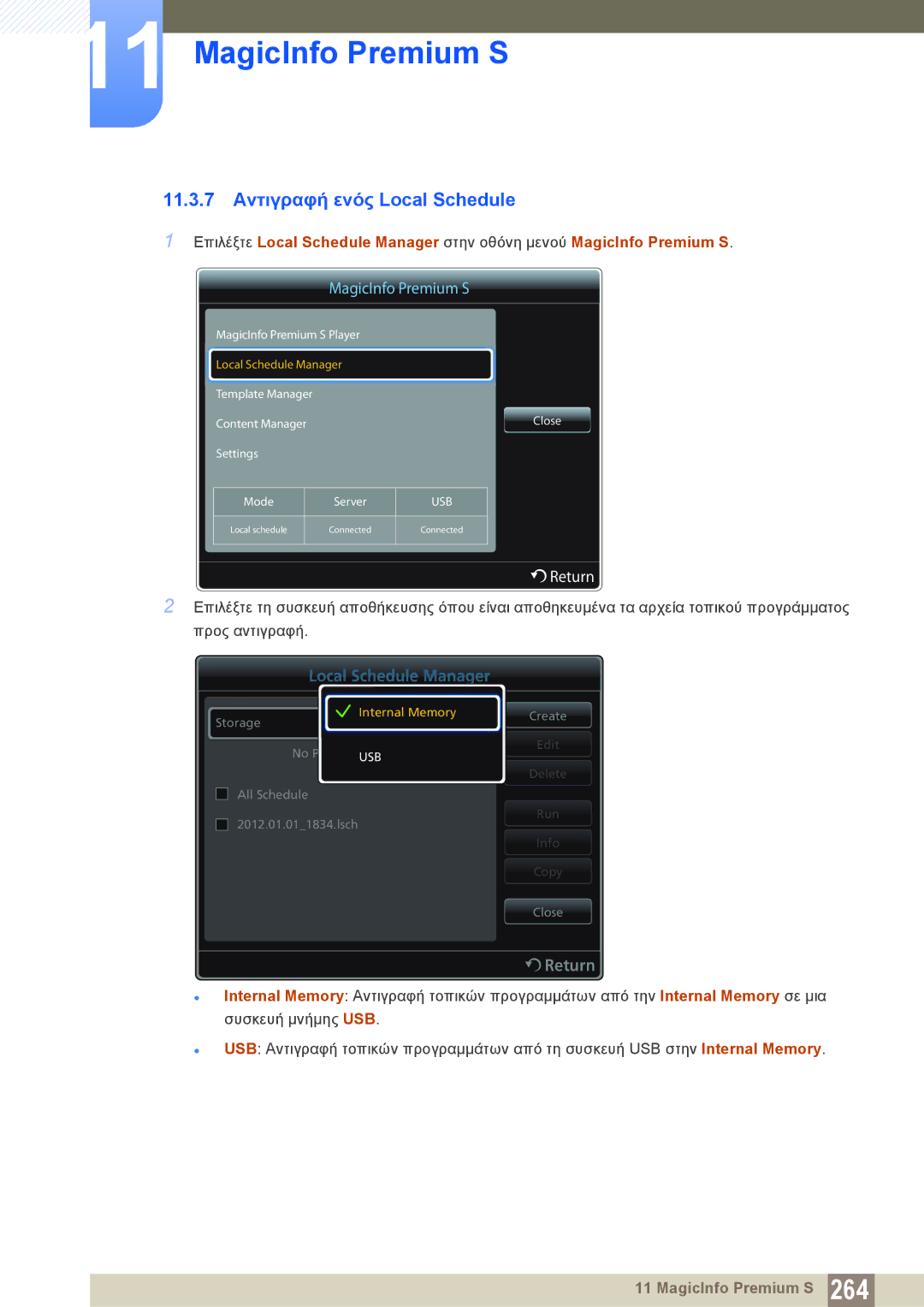 Samsung LH40PECPLBC/EN, LH46DECPLBC/EN manual 11.3.7 Αντιγραφή ενός Local Schedule 