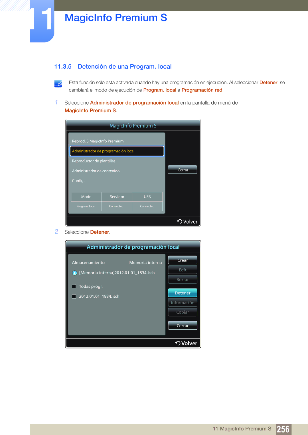 Samsung LH55PECPLBC/EN, LH40PECPLBC/EN, LH46PECPLBC/EN, LH46DECPLBC/EN, LH40DECPLBC/EN manual Detención de una Program. local 