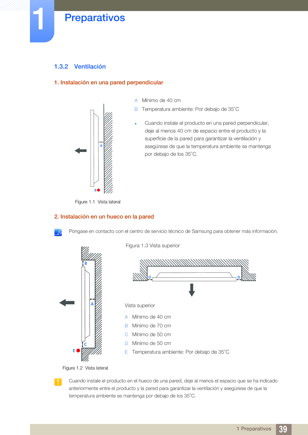 Samsung LH40DECPLBC/EN manual Ventilación, Instalación en una pared perpendicular, Instalación en un hueco en la pared 