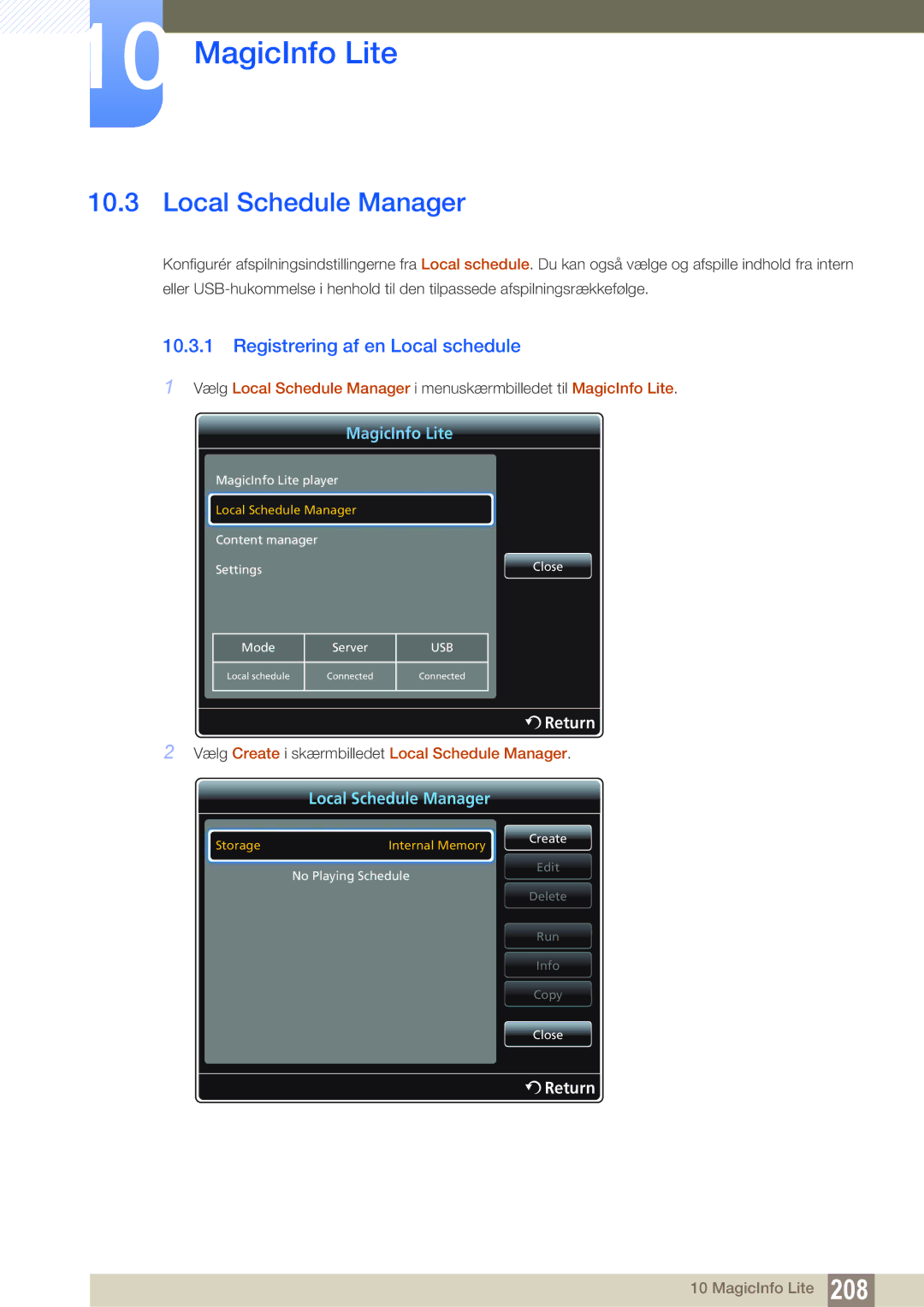 Samsung LH46DECPLBC/EN, LH40PECPLBC/EN, LH55PECPLBC/EN manual Local Schedule Manager, Registrering af en Local schedule 