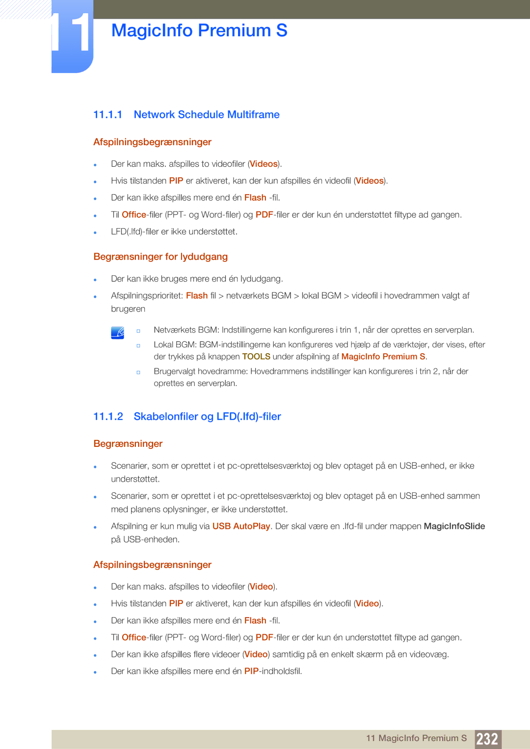 Samsung LH46PECPLBC/EN manual Network Schedule Multiframe, Skabelonfiler og LFD.Ifd-filer, Afspilningsbegrænsninger 