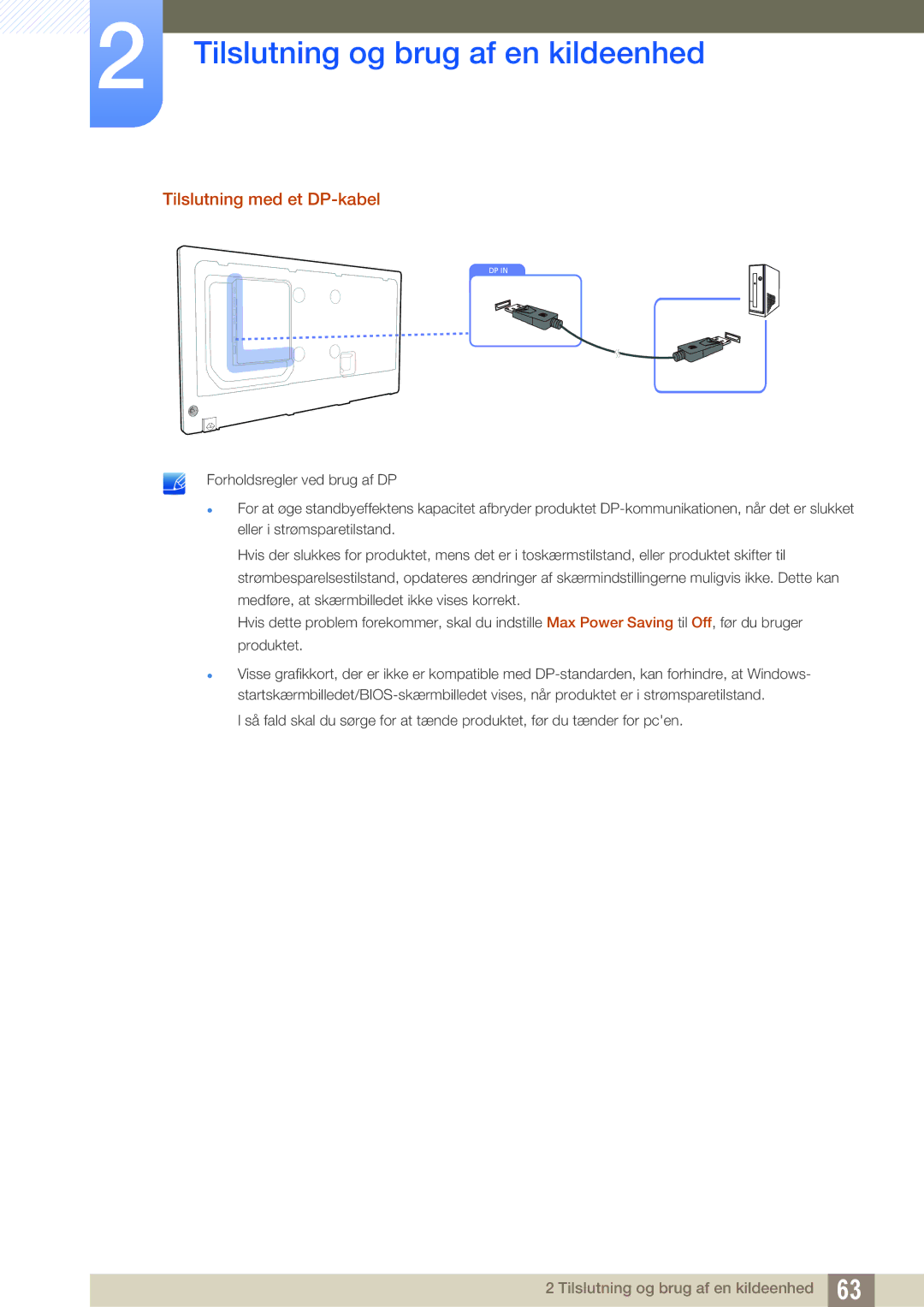 Samsung LH46DECPLBC/EN, LH40PECPLBC/EN, LH55PECPLBC/EN, LH46PECPLBC/EN, LH40DECPLBC/EN manual Tilslutning med et DP-kabel 