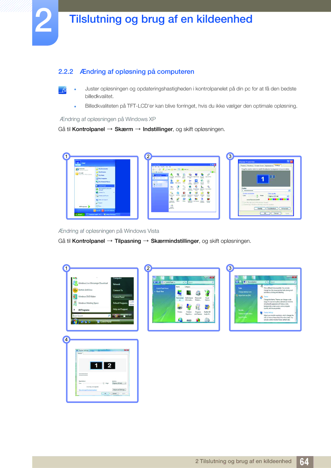 Samsung LH40DECPLBC/EN, LH40PECPLBC/EN manual 2 Ændring af opløsning på computeren, Ændring af opløsningen på Windows XP 