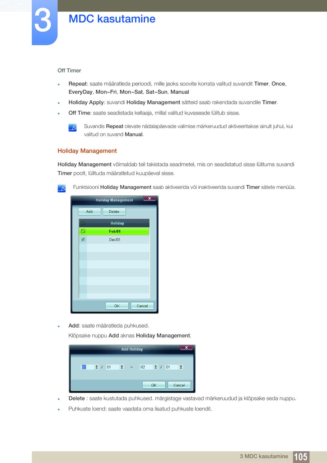 Samsung LH40PECPLBC/EN, LH55PECPLBC/EN, LH46PECPLBC/EN, LH46DECPLBC/EN, LH40DECPLBC/EN manual Holiday Management, Off Timer 