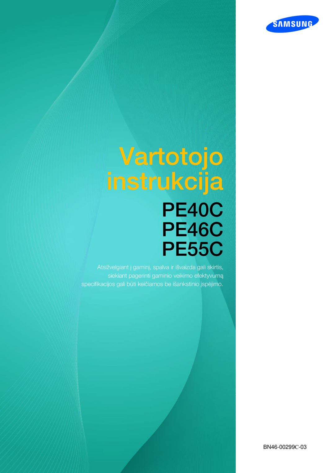 Samsung LH55PECPLBC/EN, LH40PECPLBC/EN, LH46PECPLBC/EN, LH46DECPLBC/EN, LH40DECPLBC/EN manual Vartotojo instrukcija 