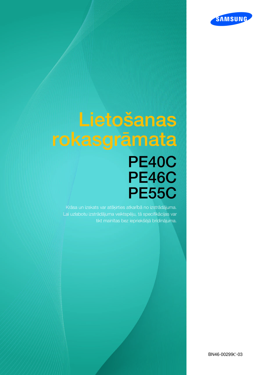 Samsung LH55PECPLBC/EN, LH40PECPLBC/EN, LH46PECPLBC/EN, LH46DECPLBC/EN, LH40DECPLBC/EN manual Lietošanas Rokasgrāmata 