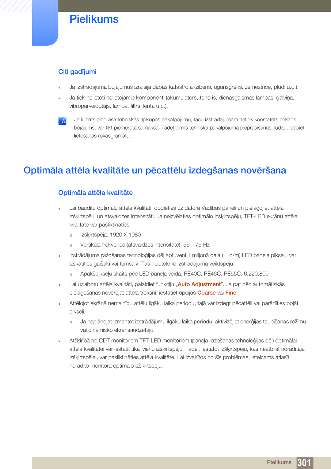 Samsung LH55PECPLBC/EN, LH40PECPLBC/EN manual Optimāla attēla kvalitāte un pēcattēlu izdegšanas novēršana, Citi gadījumi 