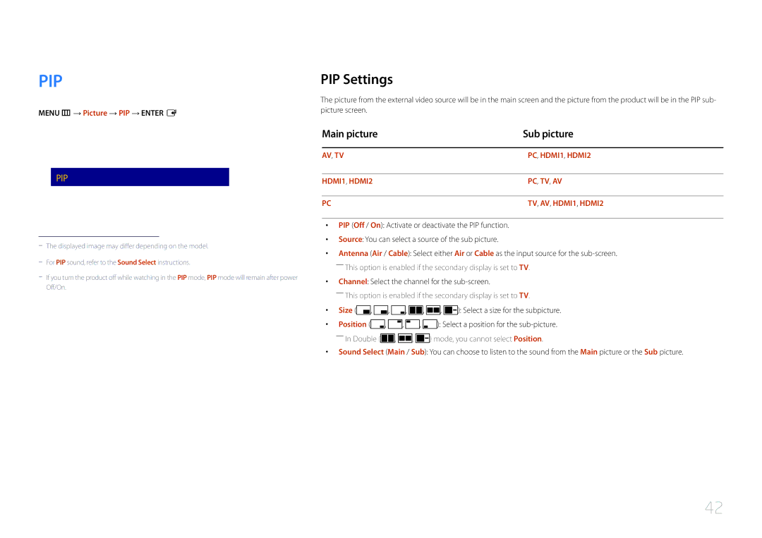 Samsung LH48RMDELGW/EN manual PIP Settings, Main picture Sub picture, Menu m → Picture → PIP → Enter E, Pc , Tv , Av, Size 