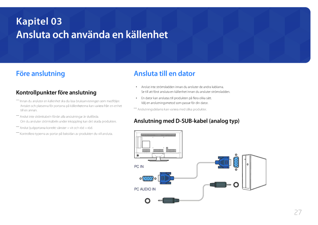 Samsung LH40RMDELGW/EN, LH40RMDPLGU/EN manual Ansluta och använda en källenhet, Före anslutning, Ansluta till en dator 