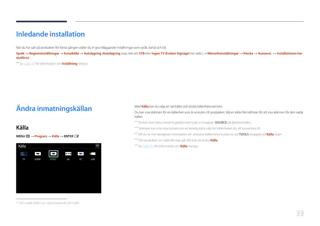 Samsung LH48RMDPLGU/EN manual Inledande installation, Ändra inmatningskällan, Menu m → Program → Källa → Enter E 