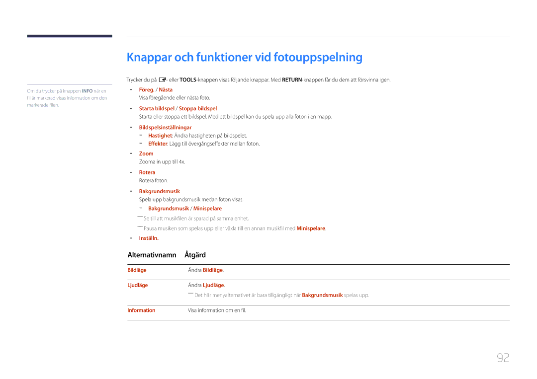 Samsung LH40RMDPLGU/EN, LH48RMDPLGU/EN, LH48RMDELGW/EN, LH40RMDELGW/EN manual Knappar och funktioner vid fotouppspelning 