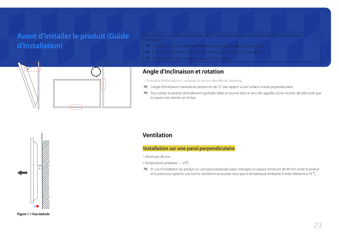 Samsung LH48RMDPLGU/EN manual Avant dinstaller le produit Guide dinstallation, Angle dinclinaison et rotation, Ventilation 