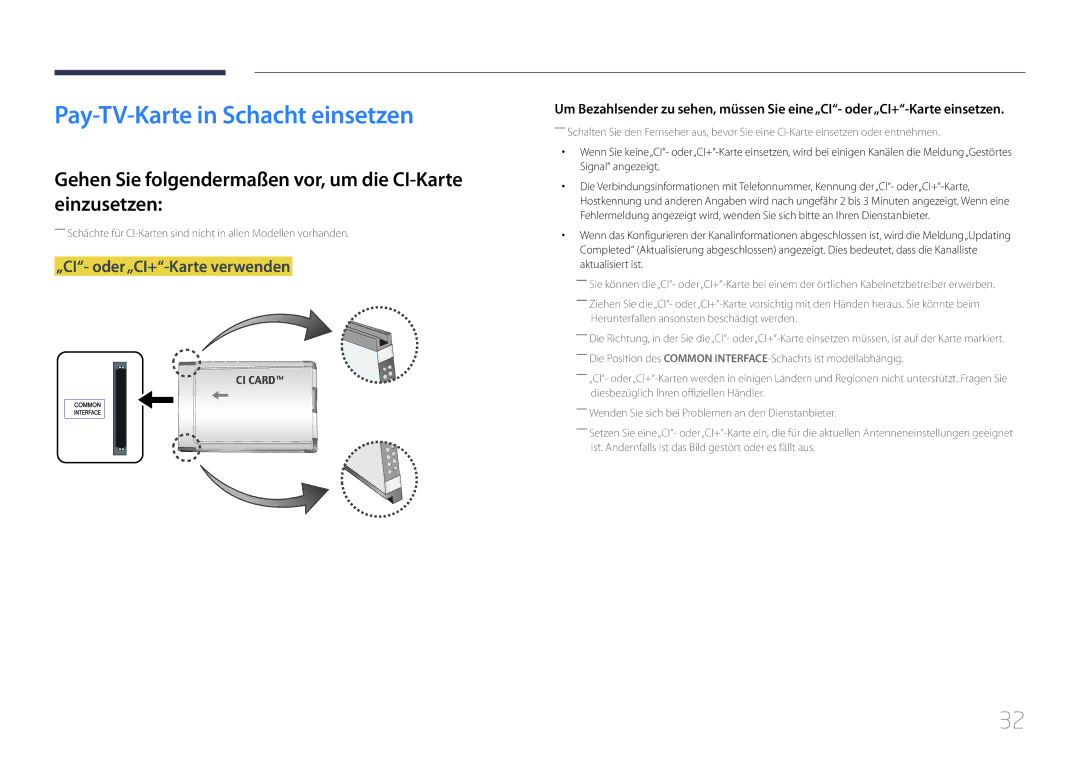 Samsung LH40RMDPLGU/EN manual Pay-TV-Karte in Schacht einsetzen, Gehen Sie folgendermaßen vor, um die CI-Karte einzusetzen 