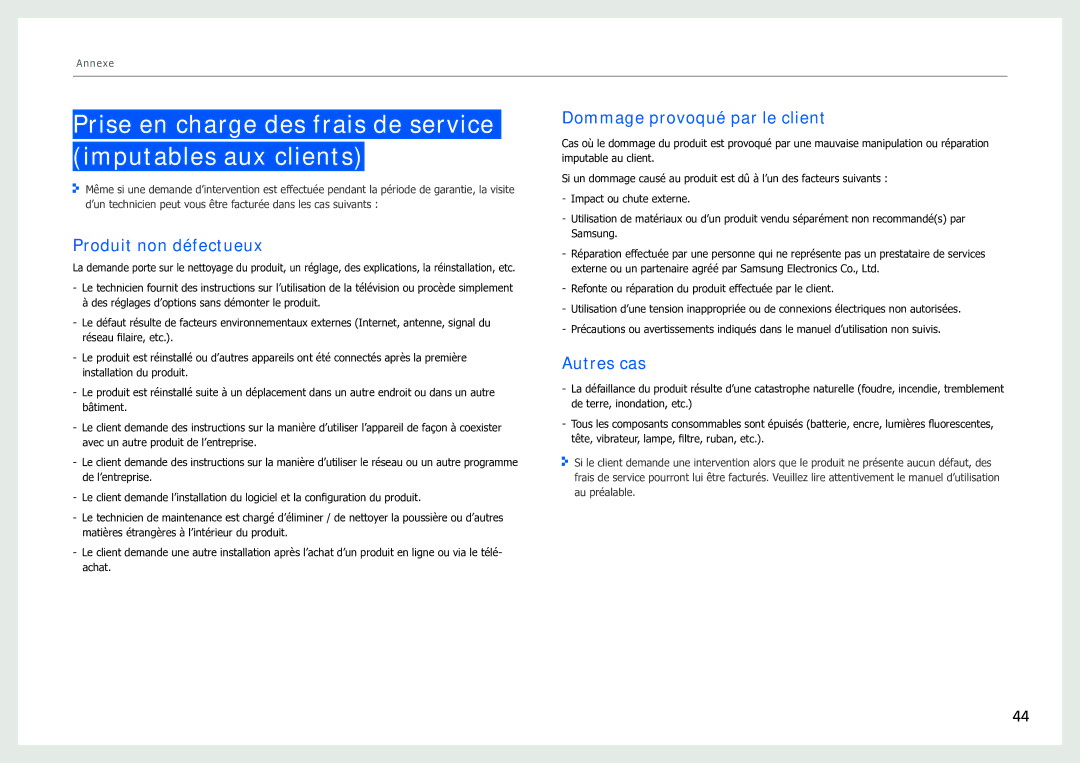 Samsung LH40SFWTGC/EN Prise en charge des frais de service imputables aux clients, Produit non défectueux, Autres cas 