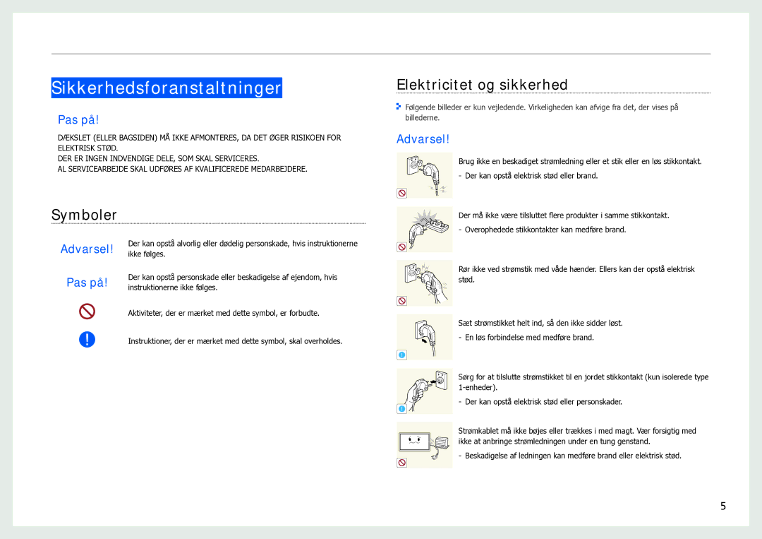 Samsung LH40SFWTGC/EN manual Sikkerhedsforanstaltninger, Elektricitet og sikkerhed, Symboler, Pas på 