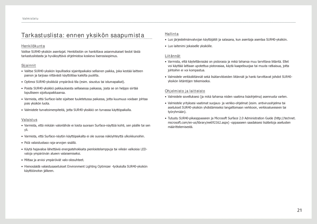 Samsung LH40SFWTGC/EN manual Tarkastuslista ennen yksikön saapumista 