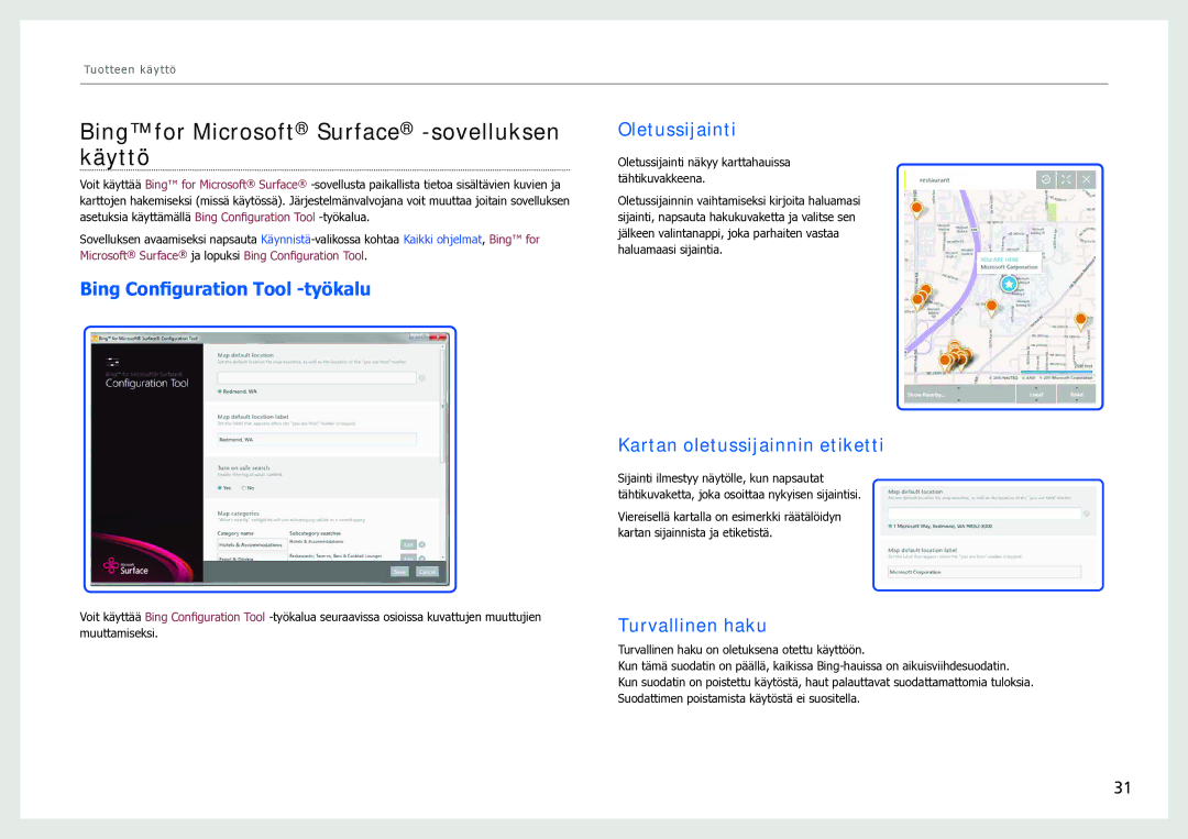 Samsung LH40SFWTGC/EN Bing for Microsoft Surface -sovelluksen käyttö, Bing Configuration Tool -työkalu, Oletussijainti 