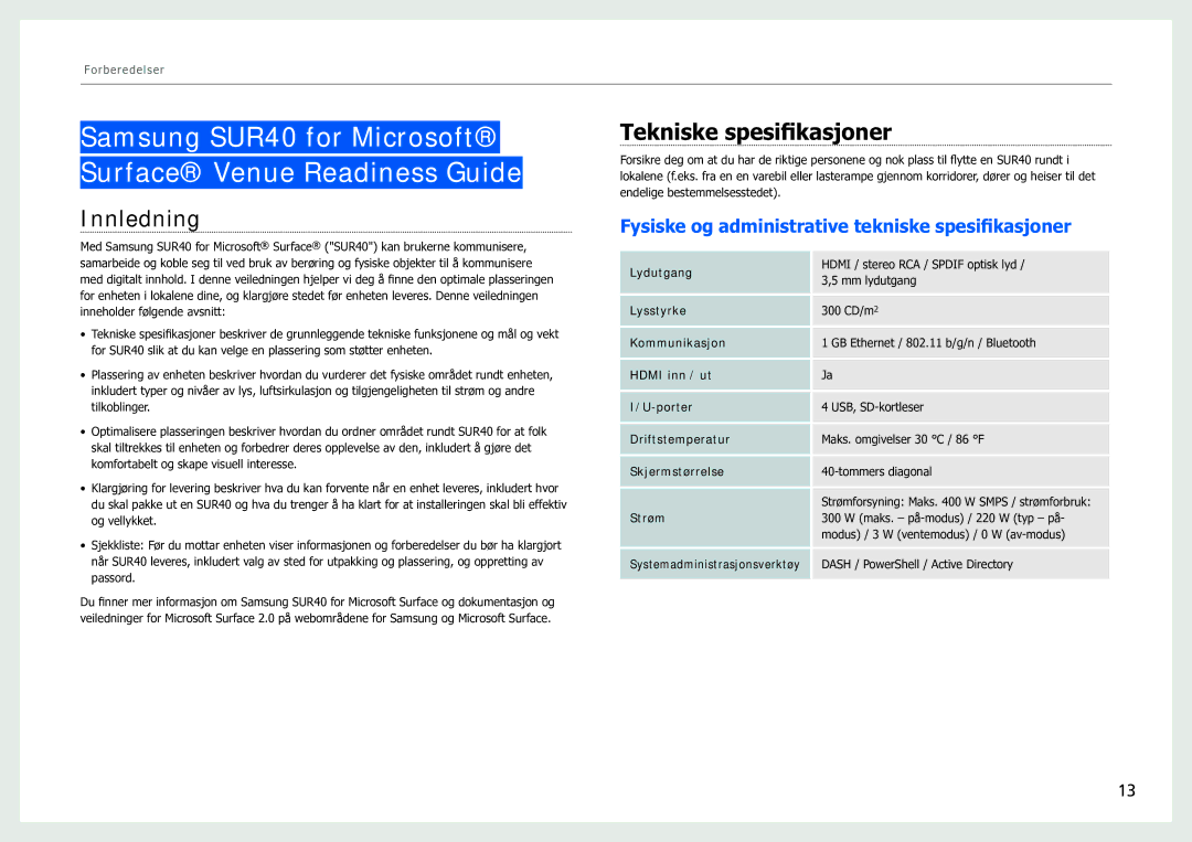 Samsung LH40SFWTGC/EN manual Innledning, Tekniske spesifikasjoner, Fysiske og administrative tekniske spesifikasjoner 