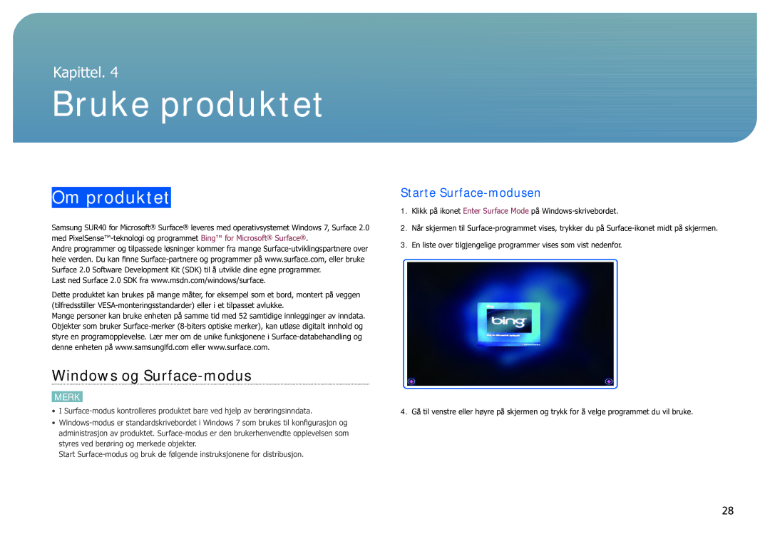 Samsung LH40SFWTGC/EN manual Bruke produktet, Om produktet, Windows og Surface-modus, Starte Surface-modusen 