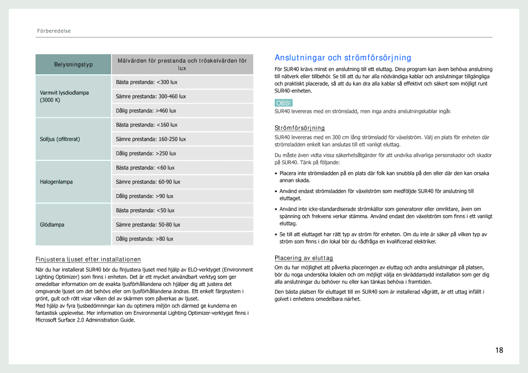 Samsung LH40SFWTGC/EN manual Anslutningar och strömförsörjning, Finjustera ljuset efter installationen, Strömförsörjning 