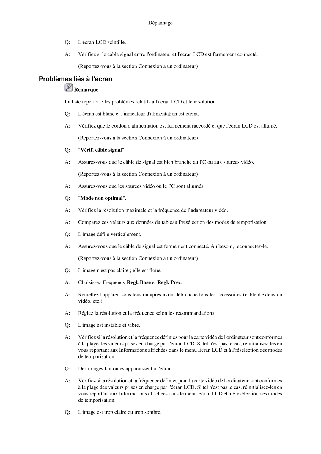 Samsung LH46TCTMBC/EN, LH40TCTMBC/EN manual Problèmes liés à lécran, Vérif. câble signal 