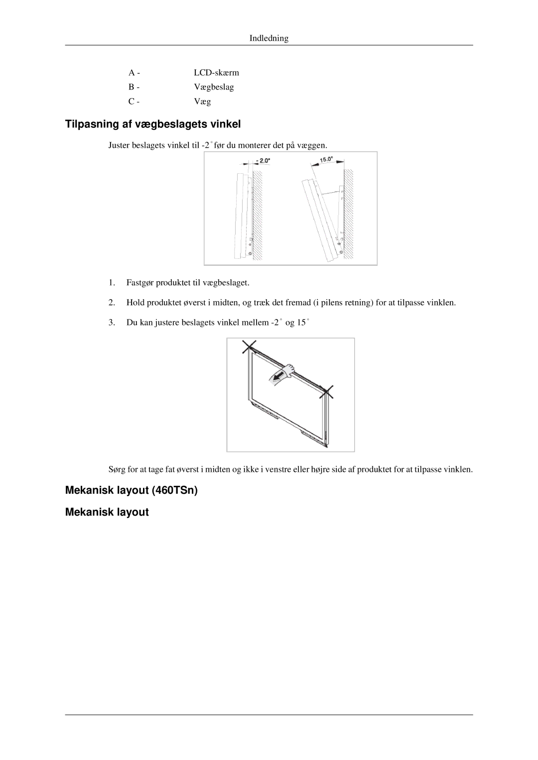 Samsung LH40TCTMBC/EN, LH46TCTMBC/EN manual Tilpasning af vægbeslagets vinkel, Mekanisk layout 460TSn 