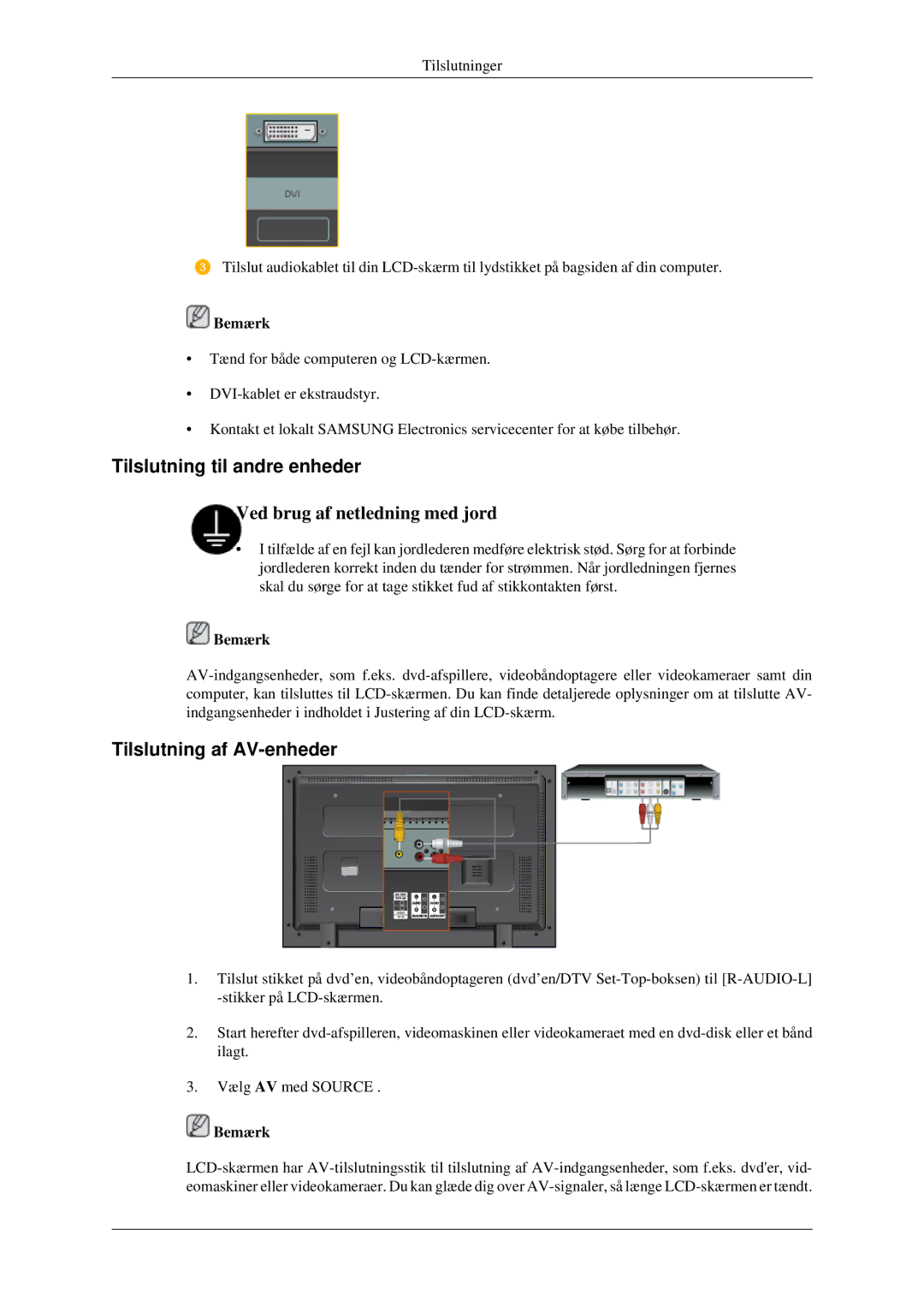 Samsung LH46TCTMBC/EN, LH40TCTMBC/EN manual Tilslutning til andre enheder, Tilslutning af AV-enheder 