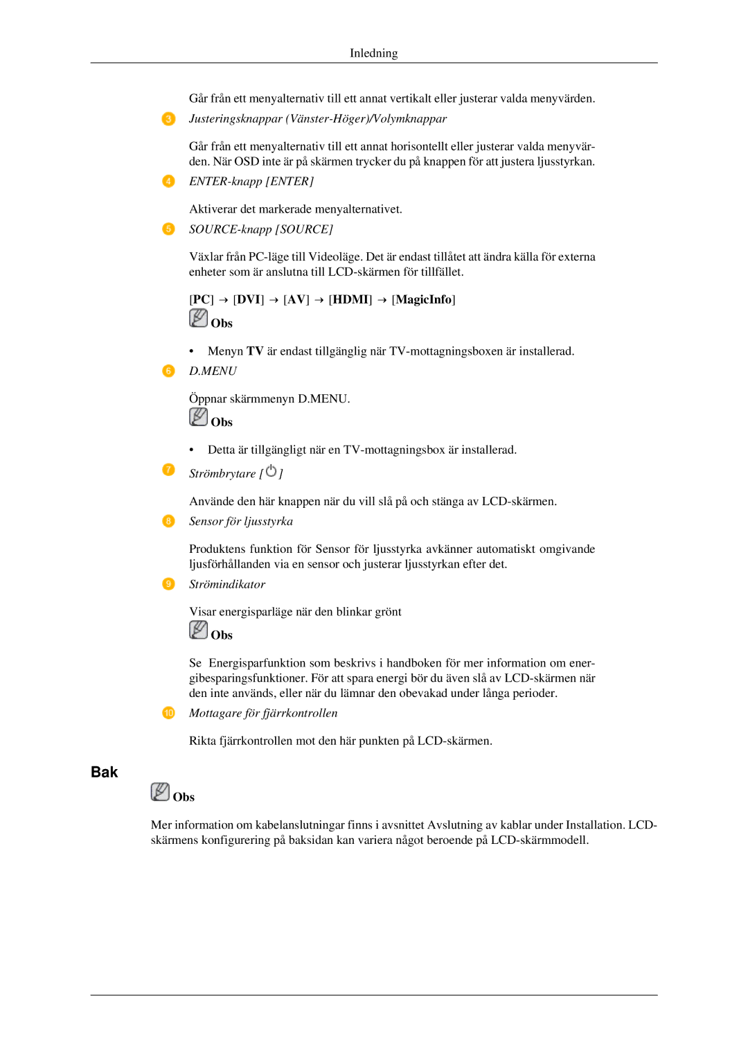 Samsung LH46TCTMBC/EN, LH40TCTMBC/EN manual Bak, PC → DVI → AV → Hdmi → MagicInfo Obs 