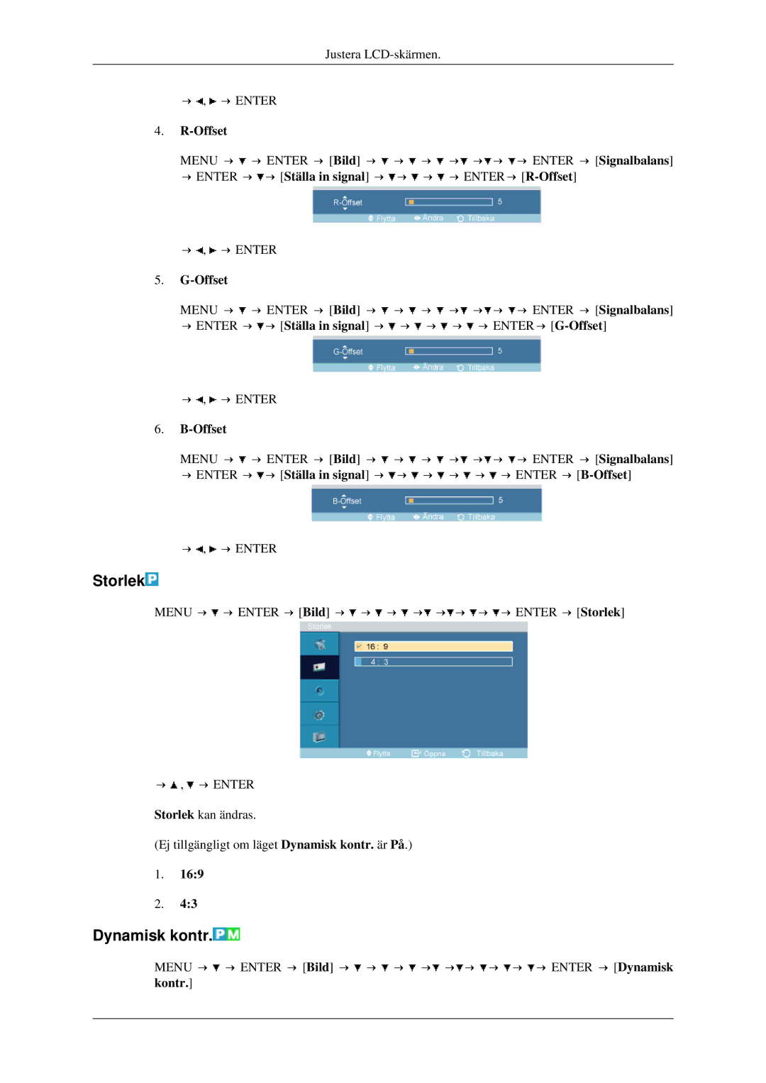 Samsung LH46TCTMBC/EN, LH40TCTMBC/EN manual Storlek, Dynamisk kontr 